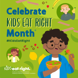 Celebrate Kids Eat Right Month